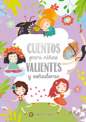 CUENTOS PARA NIÑAS VALIENTES Y SOÑADORES