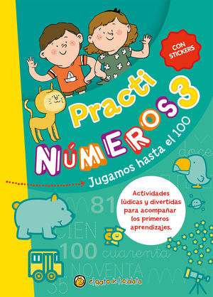 PRACTI NUMEROS 3. JUGAMOS HASTA EL 100