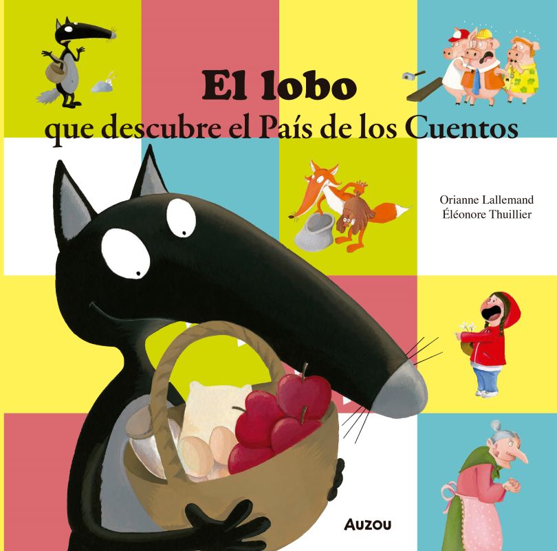 El lobo que descubre el País de los Cuentos / Pd.