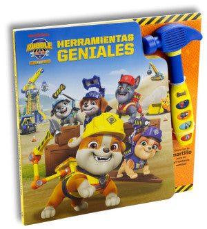 Rubble & Crew. Herramientas geniales / Pd.