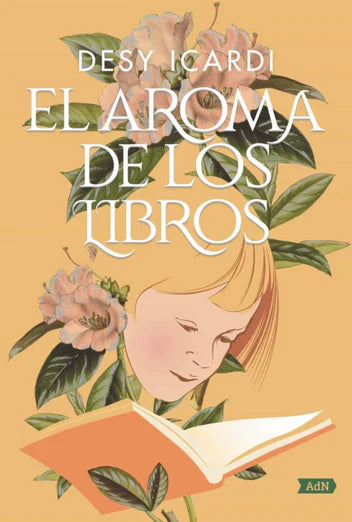 El aroma de los libros | Desy Icardi | Libro