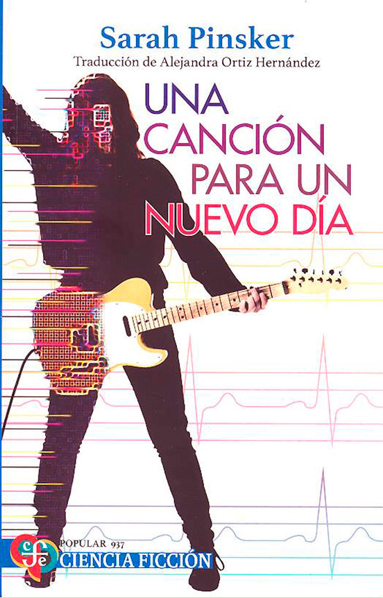 Una canción para un nuevo día | Sarah Pinsker | Fondo de Cultura Económica