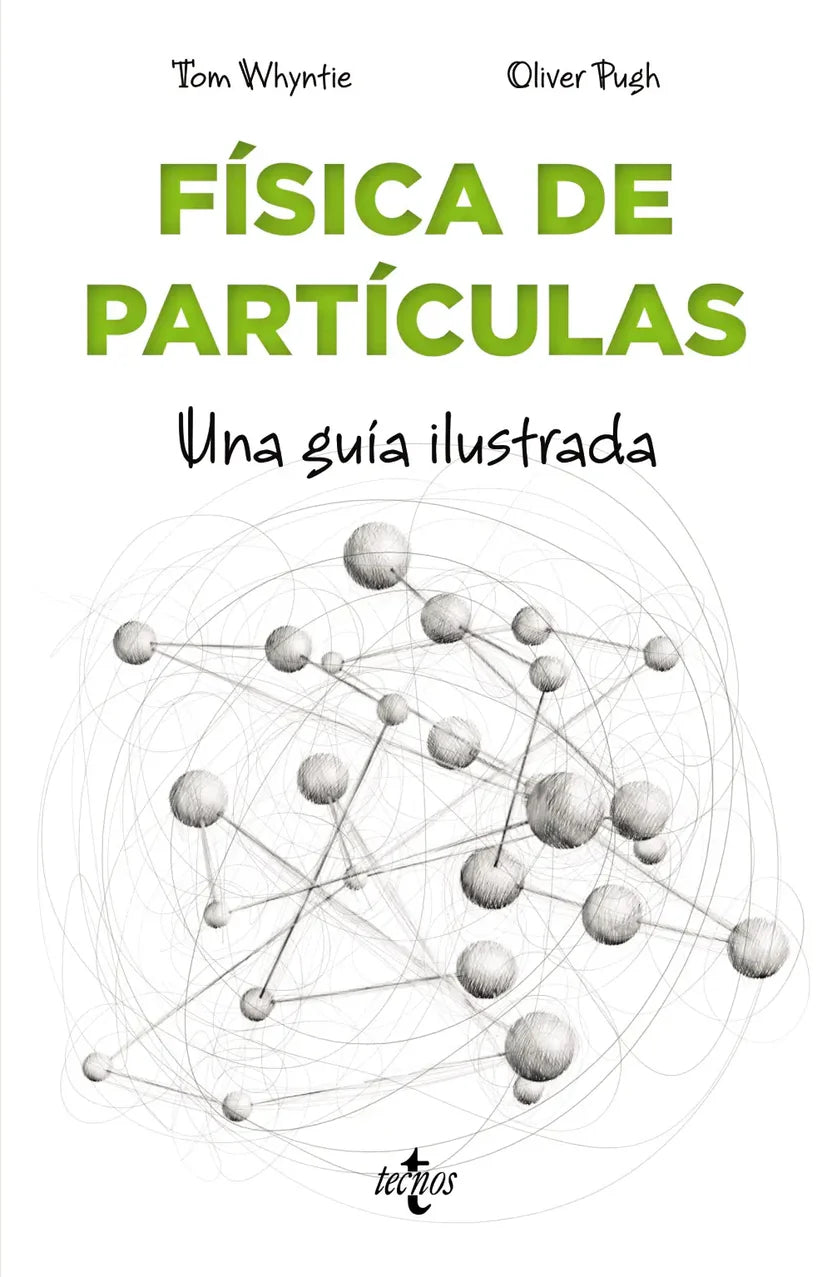 Física de partículas - Una guía ilustrada