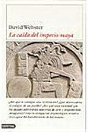 La caída del Imperio Maya