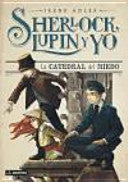 Sherlock 4. La catedral del miedo