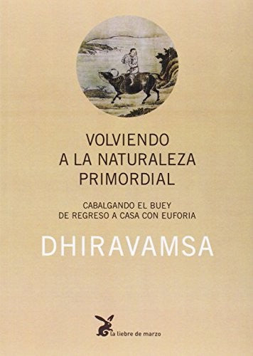 VOLVIENDO A LA NATURALEZA PRIMORDIAL Unknown