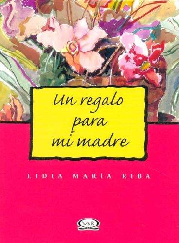 UN REGALO PARA MI MADRE N.V.