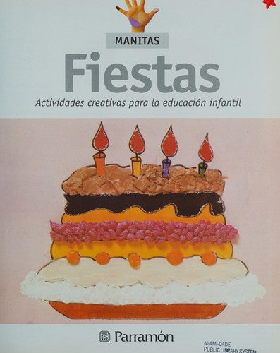 FIESTAS. ACTIVIDADES CREATIVAS PARA LA EDUCACION INFANTIL / PD.