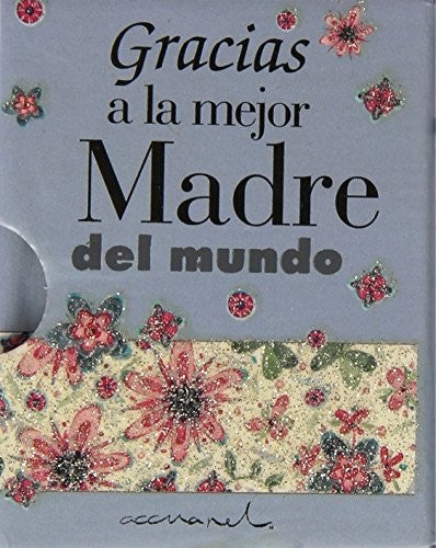 Gracias a la mejor madre del mundo VV.AA.