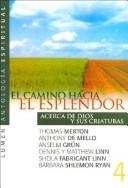 El Camino Hacia El Esplendor Evans, Richard Paul