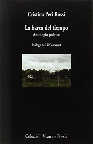 La barca del tiempo: Antología poética: 967 Peri Rossi, Cristina