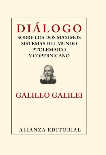 Diálogo sobre los dos máximos sistemas del mundo ptolemaico y copernicano