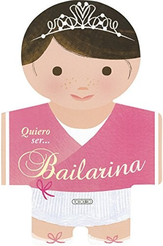 Quiero Ser Bailarina
