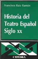 Historia del Teatro Español, Siglo XX