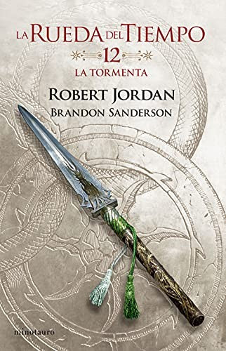 La Rueda del Tiempo nº 12/14 La tormenta Jordan, Robert; Sanderson, Brandon