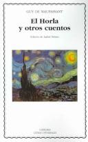 Horla y Otros Cuentos