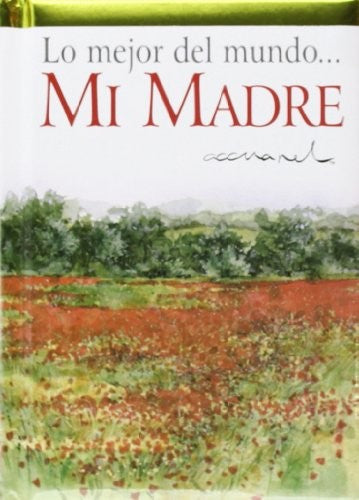 Lo mejor del mundo... mi madre (ACCUAREL)