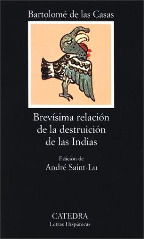 Brevísima relación de la desctrucción de las indias