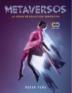 Metaversos Revolución inmersiv
