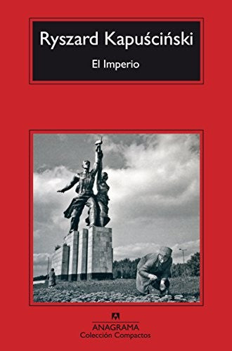 El imperio Kapuscinski, Ryszard