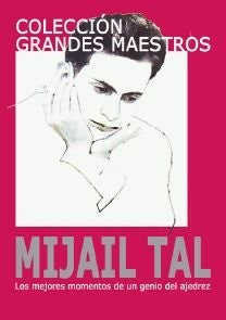 Title: MIJAIL TAL(9788492517244) Antonio Gude and La Casa Del Ajedrez