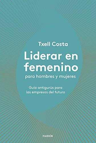 Liderar en femenino para hombres y mujeres Costa, Txell