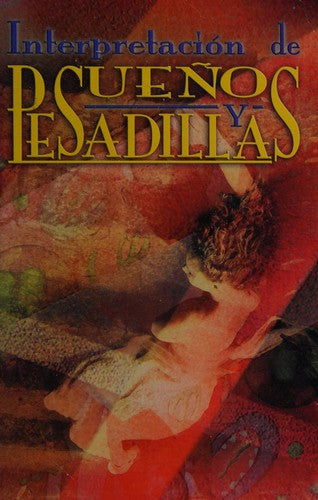 INTERPRETACION DE SUEÑOS Y PESADILLAS