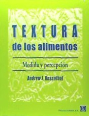 TEXTURA DE LOS ALIMENTOS. MEDIDA Y PERCEPCION