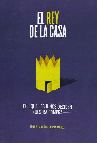 REY DE LA CASA, EL