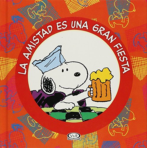 La amistad es una gran fiesta / Pd.