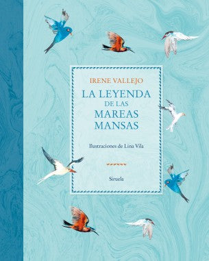 La leyenda de las mareas mansas Vallejo, Irene