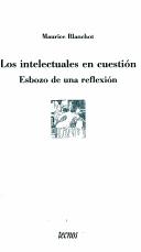 Intelectuales en Cuestión, Los