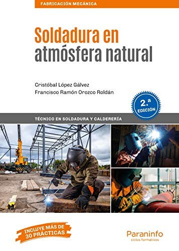 Soldadura en atmósfera natural 2.ª edición 2019 Ediciones Paraninfo, S.A