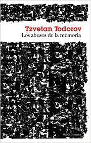 Los abusos de la memoria Todorov, Tzvetan
