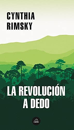 La revolución a dedo
