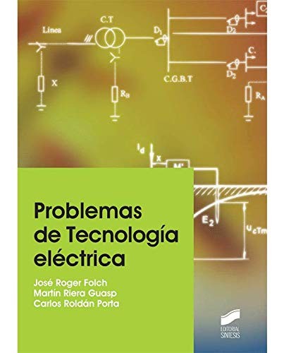 PROBLEMAS DE TECNOLOGIA ELECTRICA