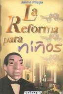 La Reforma para niños