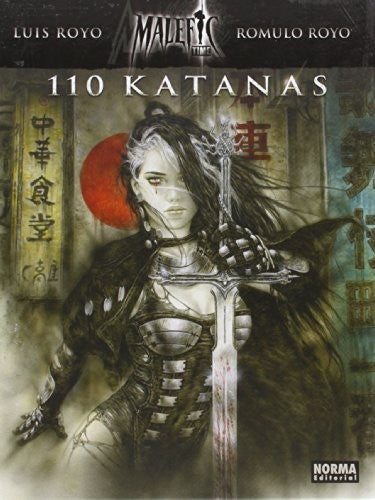 Malefic time: 110 Katanas. Vol. 2 Royo, Luis and Royo, Romulo