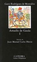 Amadis de Gaula I