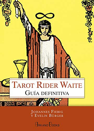 Tarot Rider Waite. Guía definitiva / Pd.