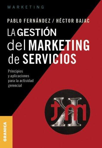 La gestión del marketing de servicios