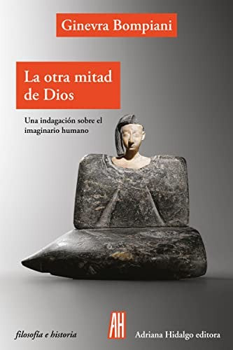La otra mitad de Dios Bompiani, Ginevra