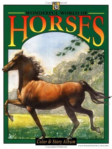 Wonderful World of Horses: Color & Story Album Warner, Rita