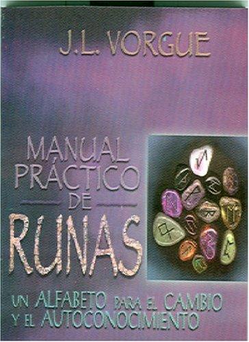 Manual Practico De Runas Vorgue, Luis