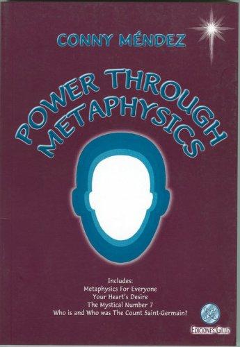 Power through metaphysics/ Power through Metaphysics Conny Mendez