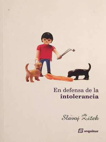 En Defensa De La Intolerancia Slavoj Žižek