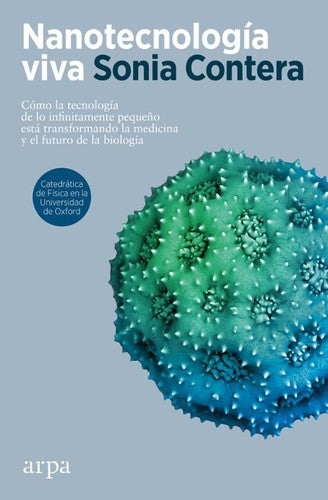 Nanotecnología viva Contera, Sonia