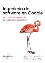 INGENIERIA DE SOFTWARE EN GOOGLE MARCOMBO EDICIONES TECNICAS