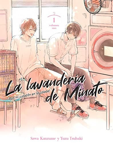 La lavandería de Minato 1 | Yuzu Tsubaki | Planeta Cómic