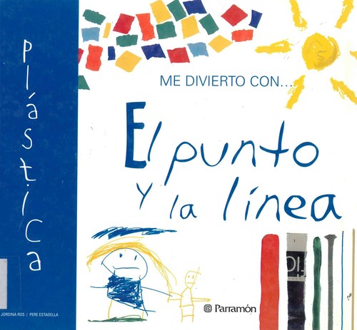 PUNTO Y LA LINEA, EL. ME DIVIERTO CON / PD.
